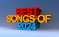 Best songs of 2024 on blue