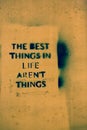 The best things in life aren't things