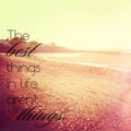 Best things in life are not things