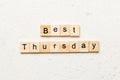 best thursday word written on wood block. best thursday text on cement table for your desing, concept Royalty Free Stock Photo