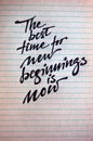 The best Time for New Beginnings is Now Royalty Free Stock Photo