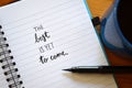 THE BEST IS YET TO COME hand-lettered in notebook