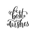 Best wishes hand lettering inscription to winter holiday Royalty Free Stock Photo