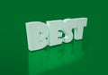 Best word on Green background .3D Illustration