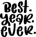 Best Year Ever Quotes, New Year Lettering Quotes