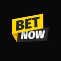 Bet now isolated vector icon. Sticker for gamble or sport betting. Bookmaker sign on dark background