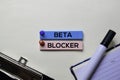 Beta Blocker text on sticky notes isolated on office desk Royalty Free Stock Photo