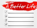 A Better Life blank list