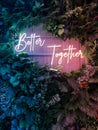 A better together neon light