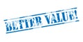Better value blue stamp Royalty Free Stock Photo