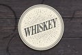 Beverage coaster for glass with inscription Whiskey