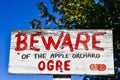 Beware of the Apple Orchard Ogre Sign