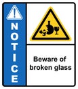 Beware of broken glass. Glass shards dump area. Sign notice