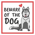 Beware of the dog Royalty Free Stock Photo