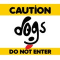 Beware of dogs typographic design vector with light background Royalty Free Stock Photo