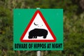 Beware of Hippos at night sign