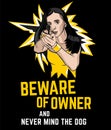 Beware of Owner sign-03 Royalty Free Stock Photo