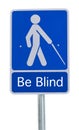 Beware people crossing sign blind Royalty Free Stock Photo