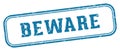 beware stamp. beware rectangular stamp on white background Royalty Free Stock Photo