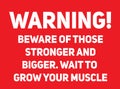 Beware of those stronger warning sign