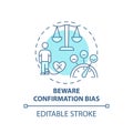 Bewaring confirmation bias concept icon