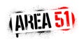 Stencil Area 51 inscription. Secret base. Conspiracy theory. Black and red graffiti print on white background. Vector design stree