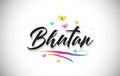 Bhutan Handwritten Vector Word Text with Butterflies and Colorful Swoosh