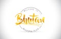 Bhutan Welcome To Word Text with Handwritten Font and Golden Tex