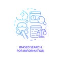 Biased search for information blue gradient concept icon