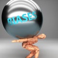 Biases as a burden and weight on shoulders - symbolized by word Biases on a steel ball to show negative aspect of Biases, 3d Royalty Free Stock Photo