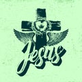 Bible lettering. Christian art. Cross of the Lord and Savior Jesus Christ.