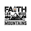 Bible lettering. Christian art. Faith can move mountains Royalty Free Stock Photo