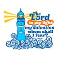 Bible lettering. Christian art. The Lord is my light and my salvation Royalty Free Stock Photo