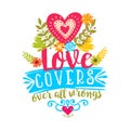 Bible lettering. Christian art. Love covers over all wrongs.