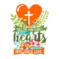 Bible lettering. Christian art. May the Lord direct your hearts into God`s love