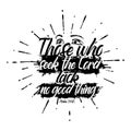 Bible lettering. Christian illustration. Those who seek the LORD lack no good thing Royalty Free Stock Photo