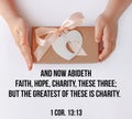 Bible quotes for believers. Inspirational Christian thoughts verse. Child& x27;s hands hold gift box. Love, care, support