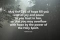 Bible verse about hope, joy and peace. Believe in God. On natural rays background of foggy through the forest..