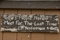 Bible verse from Thessalonians on an old sign