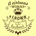 Bible verse a Virtuous woman a crown to her husband