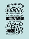 Biblical hand lettering Humble yourself in the sight of the Lord.