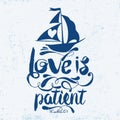 Biblical illustration. Christian typographic. Love is patient