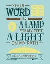 Biblical lettering Your word is a lamp for my feet, a light on my path.