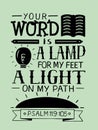 Biblical lettering Your word is a lamp for my feet, a light on my path. Royalty Free Stock Photo