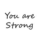 You are strong text design Royalty Free Stock Photo