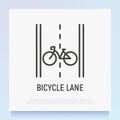 Bicycle lane thin line icon. Modern vector illustration of bike priority