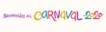 Bienvenidos al Carnaval 2020. Bright letters vector horizontal logo in Spanish