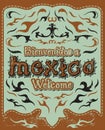 Bienvenidos a Mexico - Welcome to Mexico Spanish Royalty Free Stock Photo