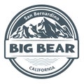 Big Bear City label, California emblem, San Bernardino resort stamp with snow covered mountains