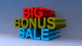 Big bonus sale on blue Royalty Free Stock Photo